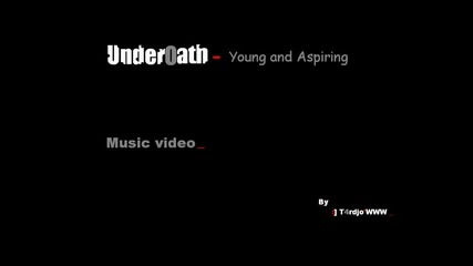 Underoath - Young and Aspiring 