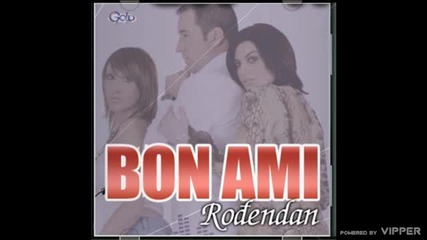 Bon Ami - Bolelo me nekad jako - (Audio 2012)
