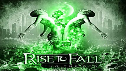 Rise To Fall - Inflexible Kingdom
