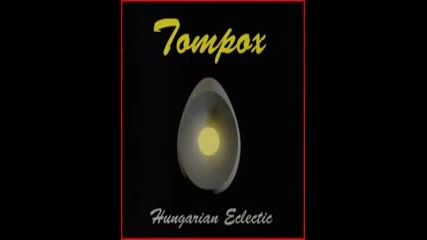 Tompox - Monument Valley ( full album Ep 2012 ) prog rock Hungary