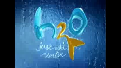 H2o - Just Add Water Oppening