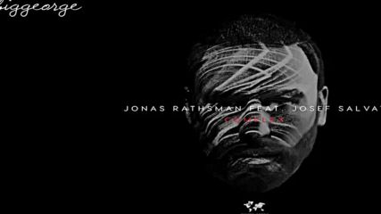 Jonas Rathsman ft. Josef Salvat - Complex ( Dub Edit )