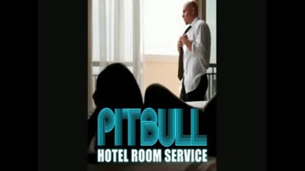 Pitbull - Hotel Room Service (house Remix)
