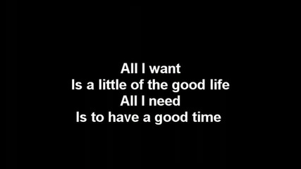 Three Days Grace - The Good Life(luricks)