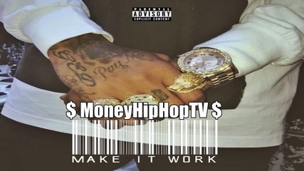 Tyga - Make It Work [ Audio ]