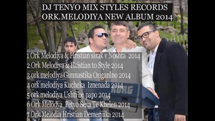 Ork Melodiya & Hristian to Style 2014