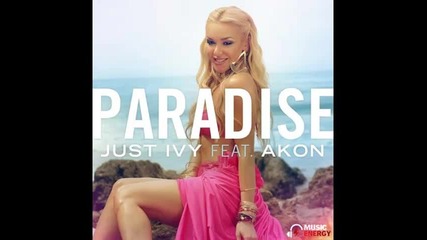 *2013* Just Ivy ft. Akon - Paradise