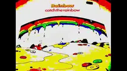 Rainbow - Catch The Rainbow