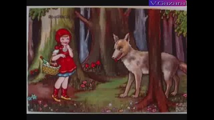 За червената шапчица... 