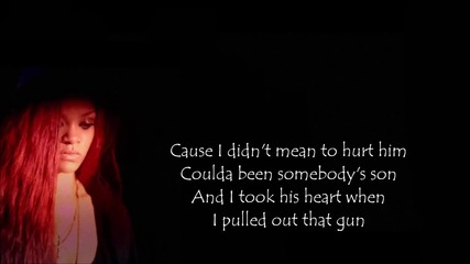 Rihanna - Man Down Lyrics Video