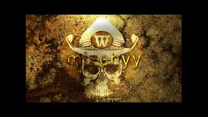 mizchyy intro