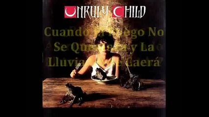 When Love Is Gone - Unruly Child 