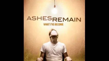 Ashes Remain - End of Me (превод)