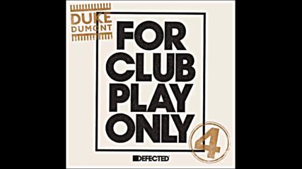 *2016* Duke Dumont - Worship