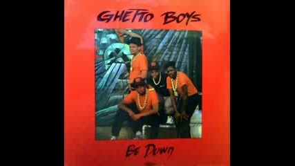Geto Boys (ghetto Boys) - Be Down 