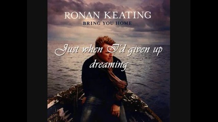 Just when I d given up dreaming .. превод .. Ronan Keating 