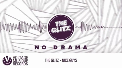 The Glitz - Nice Guys ( Original Mix )