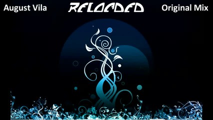 august vila - reloaded 2009 