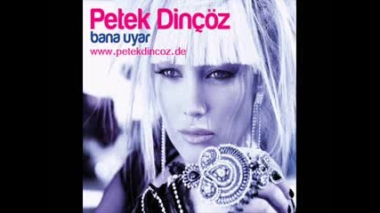 Petek Dincoz - Tirlattim 2009 - 2010 single 