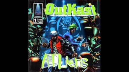 Outkast - Atliens