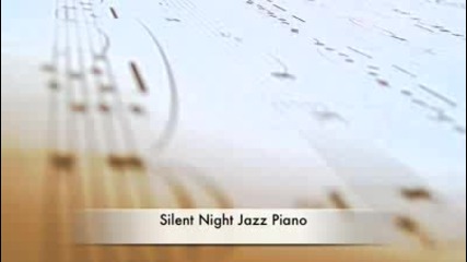 Silent Night Jazz Piano (arr. Lincoln Jaeger)