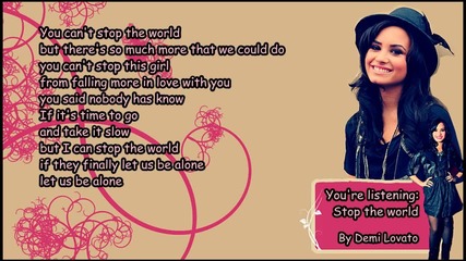 Stop the world ----demi Lovato