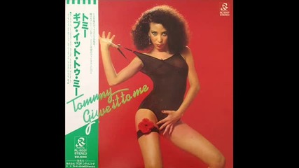 Tommy The Bitch-give It To Me 1979