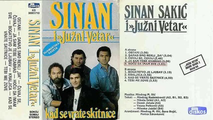 Синан Сакич - Кад се врате скитнице 1990 (цяла касета)