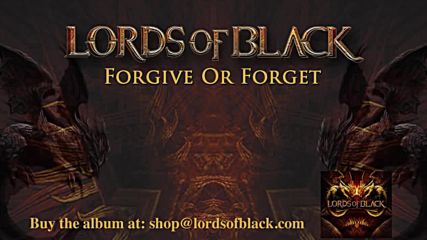 Lords Of Black - Forgive Or Forget