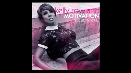Kelly Rowland feat. Lil Wayne - Motivation (instrumental)