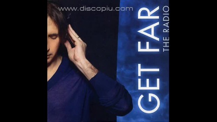 Get Far Feat. H - Boogie - The Radio Paolo Ortelli & Degree Remix 