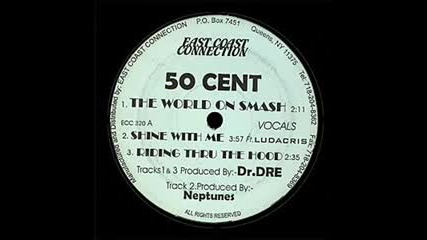 50 Cent - Shine Wit Me (dr Dre)