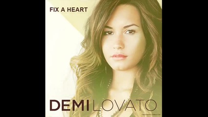 Demi Lovato - Fix a Heart
