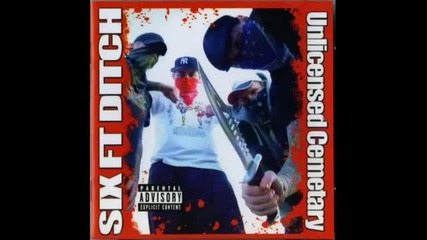 Six Ft Ditch - Eye On The Scene