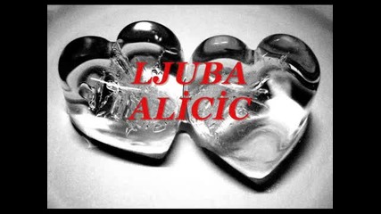 Ljuba Alisic-pusti me da placen od srece