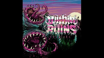 Within the Ruins - Arsenal