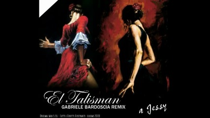 El Talisman - Gabriele Bardoscia Rmx 2009