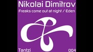 Nikolai Dimitrov - Freaks Come Out At Night [high quality]