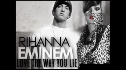 Rihanna Ft. Eminem - Love The Way You Lie (part 2) (част 2) 