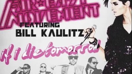 Световна примиера! Bill Kaulitz ft. Far East Movement - If I Die Tomorrow [ Цялата песен + Бг суб ]