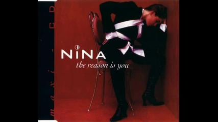 Nina - The Reason Is You ( Club Mix ) 1994