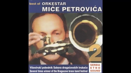 Orkestar Mice Petrovica - Mars na Drinu - (Audio 2004)