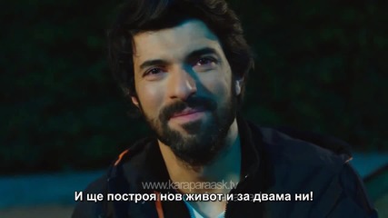 Kara Para Ask - 45 епизод 3 трейлър - bg sub