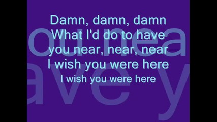 Avril Lavigne-wish You Were Here (lyrics)