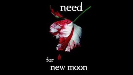 Hana Pestle - Need [ New Moon Unofficial Soundtrack]