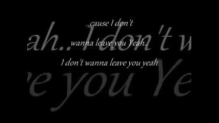 B5 - Don't wanna leave you with (lyrics ))