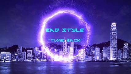 Bad Style - Time Back - Violin and Piano Dubstep Remix 2016