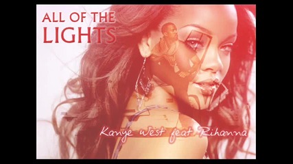 Kanye West feat Rihanna - All Of The Lights (new Song 2010 - 2011) 
