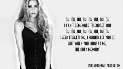 Shakira - Can't Remember to Forget You ft. Rihanna (lyrics)
