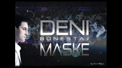 Deni Bonestaj-maske(2011)